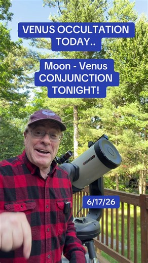 Venus Occultation Tonight: Moon–Venus Conjunction Guide (6/17/26)
