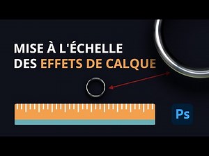 Mise à l'échelle des effets de calque dans Photoshop