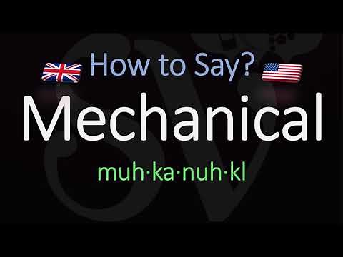 How to Pronounce Mechanical? (CORRECTLY) Meaning & Pronunciation