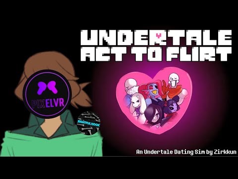 There's an Undertale DATING SIM...and I played it