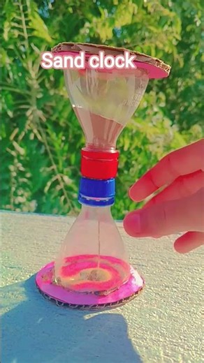 sand clock made by plastic bottles