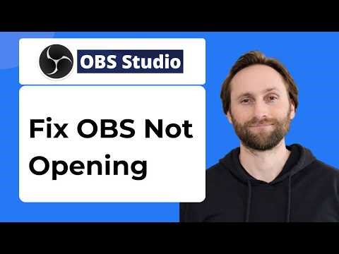 How to Fix OBS Studio That is Not Opening [2026 Guide]