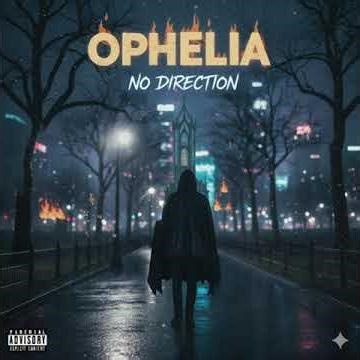 No Direction - Ophelia