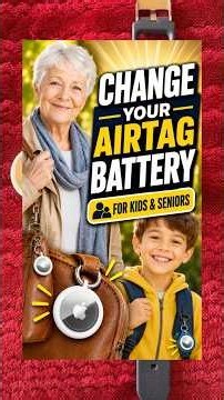 How to Change an AirTag Battery for Kids or Seniors