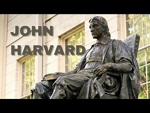 The Inspiring Story of John Harvard