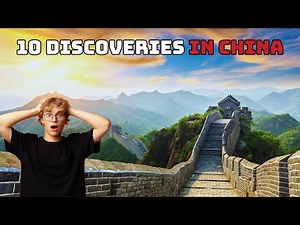 10 Mind-Blowing Historical Discoveries in China