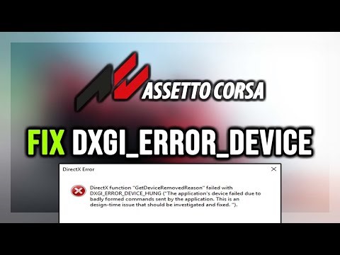 How to FIX Assetto Corsa DXGI_ERROR_DEVICE_REMOVED/DXGI_ERROR_DEVICE_HUNG on PC