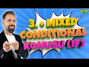If Clause Type 3 & Mixed Conditional Konu Anlatımı #78