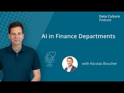 AI in Finance Departments – with Nicolas Boucher