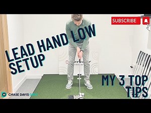 Left-Hand Low Setup: 3 Must-Know Putting Tips for More Consistency