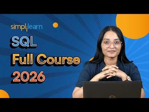 SQL Full Course 2026 | SQL Tutorial For Beginners | SQL Data Manipulation Tutorial | Simplilearn
