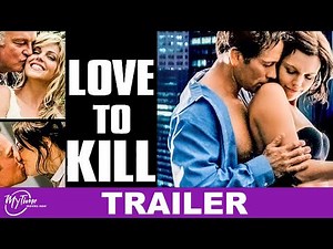 Love To Kill | Thriller Trailer | Blanchard Ryan, Rick Ravanello, Sonja Bennett | MyTime Movies Now