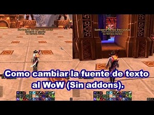 How to change the text font in WoW (Without addons).