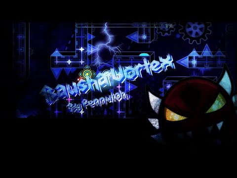 Geometry Dash [Extreme Demon] Bausha Vortex by Pennutoh
