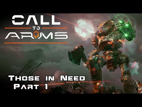 Those in Need Pt. 1 - MechWarrior 5: Call to Arms
