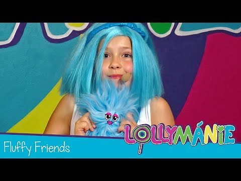 LOLLYMÁNIE - Fluffy Friends (pilotní díl)