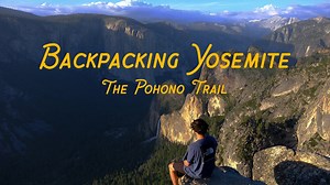 Solo Silent Backpacking in Yosemite