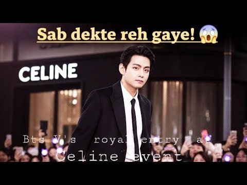 BTS V’s Royal Entry at Celine Event! Sab dekhte reh gaye! 😱