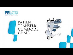 Felco Transfer Patient Commode Chair Video