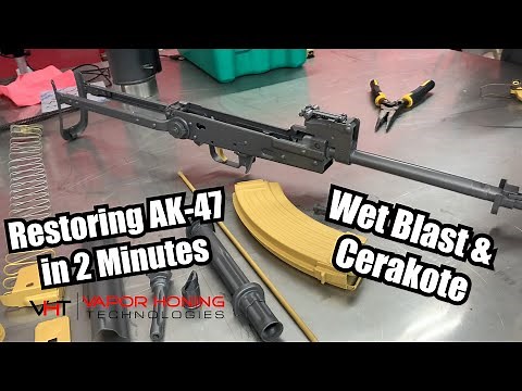 Restoring AK-47 in 2 minutes | Wet Blast & Cerakote - Vapor Honing Technologies