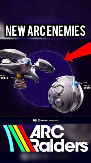 Firefly and Comet New Arc Enemies Revealed Arc Raiders News 😮