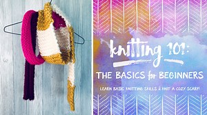 Knitting 101: The Basics for Beginners | Melissa Warren | Skillshare