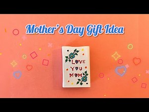 Mother’s Day Matchbox Gift 💝 | Easy Surprise DIY for Mom
