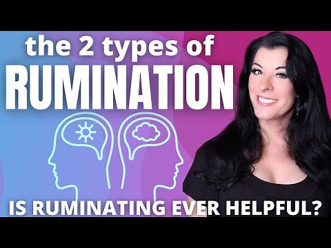 IS ALL RUMINATION BAD? / the two types of ruminating explained / brooding and reflective rumination
