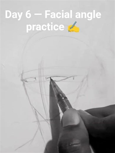 Day 6 | Facial angle practice ✍️