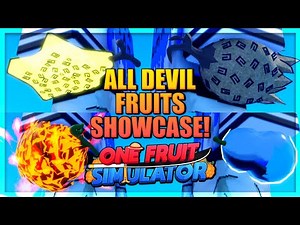 All Devil Fruits Showacase With Damages in One Fruit Simulator