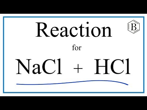 NaCl + HCl Reaction