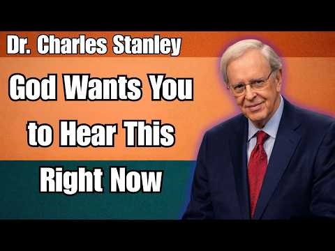 charles stanley latest sermons 2026 ✝ God Wants You to Hear This Right Now ✴️ dr charles stanley