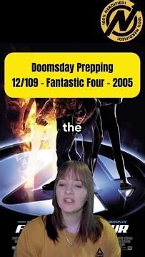 Fantastic Four (2005) in 60 sec | Doomsday Prepping 12/109