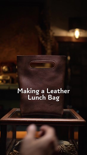 Crafting a Leather Lunch Bag | Leather Artisan Tutorial