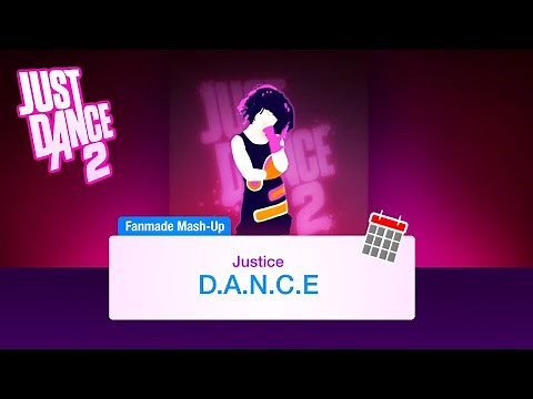 Just Dance 2 - D.A.N.C.E - Justice - Fanmade Mash-Up (July)