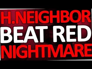 How to Beat the Red Nightmare Room in Hello Neighbor (Alpha 4)