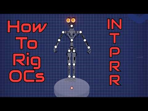 The Definitive TPRR Tutorials: How To Rig OCs