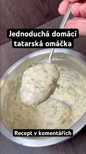 Domácí tatarská omáčka 🔥 recept v komentářích 🔥