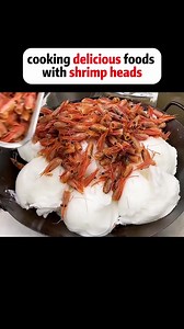 Cooking Delicious Foods with Shrimp Heads | tayo.com.ph
