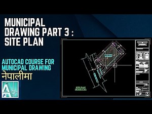 Municipal drawing in Autocad Part 3 : Site plan in autocad in Nepali