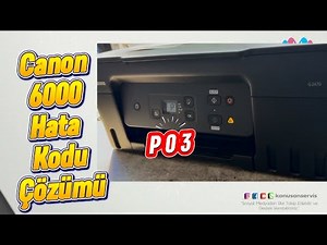 Canon 6000 Error Hatası Çözümü | Kağıt Sıkıştı Sanıyorsan Yanılıyorsun!