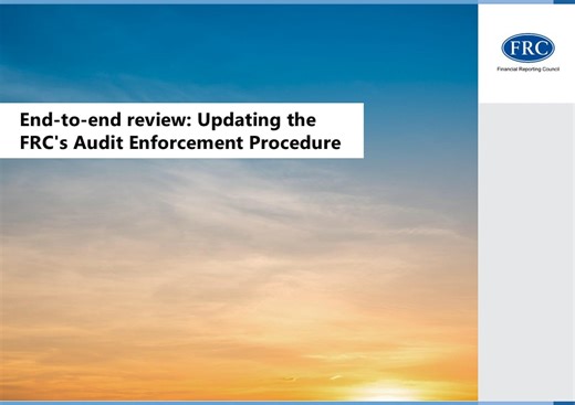End-to-end review: Updating the FRC's Audit Enforcement Procedure