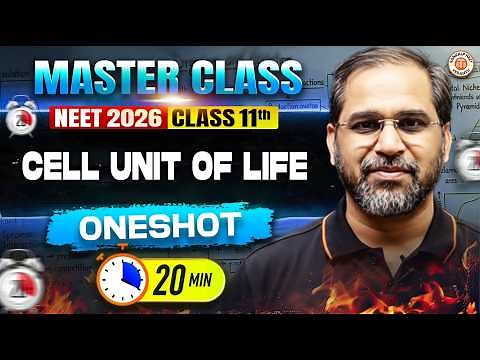Cell The Unit of Life Class 11 One Shot | All Concepts & Theory | NEET 2026 | Botany By Tarun Sir