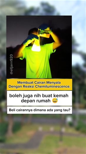 Membuat Cairan Menyala Dengan Reaksi Chemiluminescence