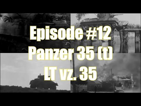 The Tanks of World War II - Episode 12: Panzer 35 (t)