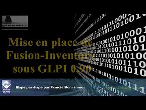 Installation et configuration de Fusion-Inventory dans GLPI