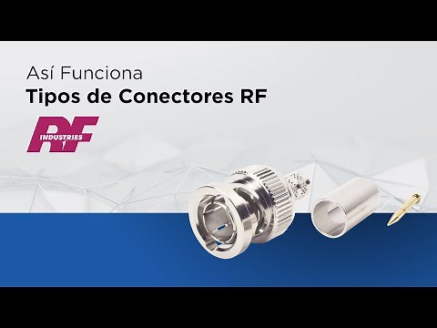 Así Funciona - Tipos de Conectores RF