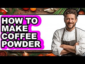 How To Make Coffee Powder (Only Way)