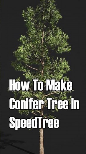 How to Make Conifer Tree in Speed Tree | Vegetation and Games #speedtree #environmentdesign