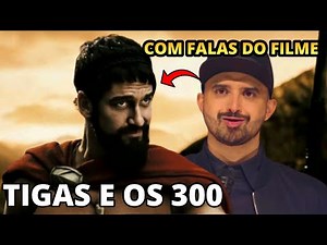 TIGAS E OS 300 DE ESPARTA COM FALAS DO FILME - THIAGO VENTURA - URSÃO NERD